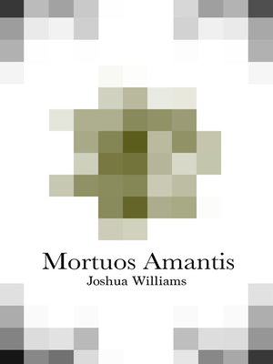 cover image of Mortuos Amantis
